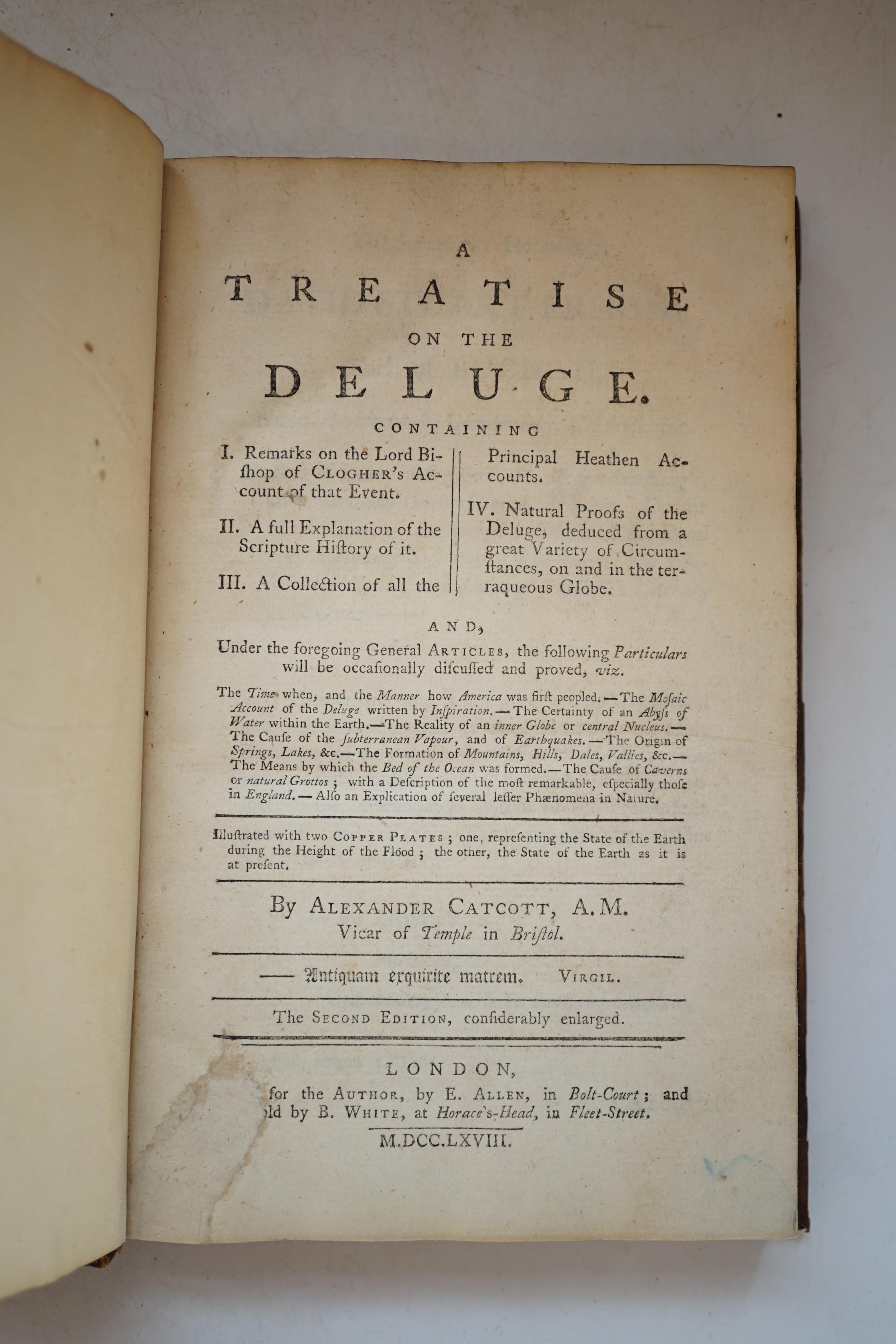 Catcott, Alexander - A Treatise on the Deluge. Containing I. Remarks on the Lord Bishop of Clogher's Account of that Event. II. A full Explanation of the Scripture History of it. III. A Collection of all the Principal He